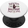 Sommelier Vineyard Boxed Connoisseur Des Great Legs Bold Body deve essere un amante del vino PopSockets PopGrip Adesivo
