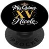 Mis Quince Nicole Tees Mis Quince Nicole 15 Quinceanera Messicano Compleanno XV Festa PopSockets PopGrip Adesivo