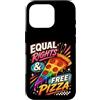 LGBTQIA+ Equal Rights And Free Pizza Tee Custodia per iPhone 16 Pro LGBTQIA+Uguali Diritti E Pizza Gratis
