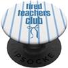 Trendy Teacher Tired Teachers Club - Fiocco blu a righe PopSockets PopGrip Adesivo