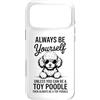 Cool Toy Poodle Dogs Funny Toy Poodle De Custodia per iPhone 17 Pro Max Be A Toy barboncino giocattolo divertente barboncino