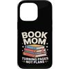 Reading Mother Literature Lover Custodia per iPhone 13 Pro Libro Mamma Girare Pagine Nessun Piano Lettura Amante