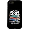 Reading Mother Literature Lover Custodia per iPhone SE (2020) / 7/8 Libro Mamma Girare Pagine Nessun Piano Lettura Amante