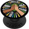 Hello Hola Bonjour Multilingual High Fiv Ciao Hola Bonjour Multilingue High Five Unity PopSockets PopGrip Adesivo