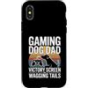 Dog Father Gamer Pup Lover Custodia per iPhone X/XS Gioco Cane Papà Vittoria Schermo E Scodinzolante Code