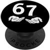 Funny Meme 67 6 7 for Men Women Kids Funny Six Seven 6 7 Meme Gen Alpha Slang 6 7 Hands PopSockets PopGrip Adesivo