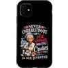 Funny Cruise Grandma In Her Seventies Tr Custodia per iPhone 11 Mai sottovalutare la vecchia donna ancora naviga nei suoi settant'anni