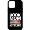 Reading Mother Literature Lover Custodia per iPhone 12 Pro Max Libro Mamma Girare Pagine Nessun Piano Lettura Amante