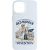 Funny Cruise Grandma In Her Seventies Tr Custodia per iPhone 14 Mai sottovalutare la vecchia donna ancora naviga nei suoi settant'anni