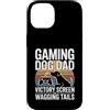 Dog Father Gamer Pup Lover Custodia per iPhone 14 Gioco Cane Papà Vittoria Schermo E Scodinzolante Code