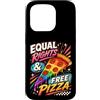 LGBTQIA+ Equal Rights And Free Pizza Tee Custodia per iPhone 15 Pro LGBTQIA+Uguali Diritti E Pizza Gratis