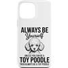 Cool Toy Poodle Dogs Funny Toy Poodle De Custodia per iPhone 13 Pro Max Be A Toy barboncino giocattolo divertente barboncino