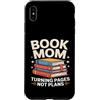 Reading Mother Literature Lover Custodia per iPhone XS Max Libro Mamma Girare Pagine Nessun Piano Lettura Amante