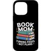 Reading Mother Literature Lover Custodia per iPhone 14 Pro Max Libro Mamma Girare Pagine Nessun Piano Lettura Amante