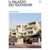 Sagep Editori Il palazzo dei televisori. Piero Fiorio