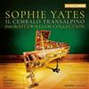 Sophie Yates Sophie Yates: Il Cembalo Transalpino: From the Fitzwilliam Col (CD)