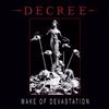 Decree Wake of Devastation (CD) Album