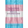 Teresa J Hornsby De Transgender, Intersex, and Biblical Inter (Copertina rigida)