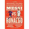 Jonathan Clegg Joshua Robinson Messi vs. Ronaldo (Tascabile)