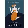 Virginia Woolf Mrs. Dalloway (Tascabile)