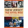 Michael C. Gabriele New Jersey Folk Revival Music (Tascabile)