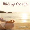 Paul Lawler Wake Up the Sun (CD) Album