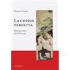 Luni Editrice La coppia perfetta. Ediz. integrale