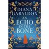 Diana Gabaldon An Echo in the Bone (Tascabile) Outlander