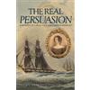 Peter James Bowman The Real Persuasion (Tascabile)