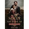Tasha Suri What Souls Are Made Of: A Wuthering Heights Remix (Tascabile)