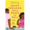 Taj McCoy Savvy Sheldon Feels Good As Hell (Tascabile) Taj McCoy romances