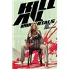 Zack Kaplan Fico Ossio Thiago Rocha Kill All Immortals (Tascabile)