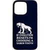 Funny Paleontology Big Cat Prehistoric C Custodia per iPhone 15 Pro Max Dente a sciabola Tiger Evolution Reset Vintage Umorismo amante degli animali