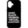 Dope Virtual Assistant Career Culture Custodia per iPhone 16 Dope Black Woman Assistente virtuale Black History Month Pride