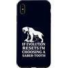Funny Paleontology Big Cat Prehistoric C Custodia per iPhone XS Max Dente a sciabola Tiger Evolution Reset Vintage Umorismo amante degli animali