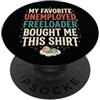 Happy Father's Day Pet Paw Baby Freeload 4 Il freeloader disoccupato preferito di mio padre mi ha comprato questo PopSockets PopGrip Adesivo