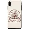 Bookish Bookworms & Novel Writers Age Wo Custodia per iPhone XS Max Capitolo 80 - Lettori di libri Flower Lovers 80 ° compleanno ragazze