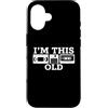 Funny 80s Saying & Funny 80s Designs Custodia per iPhone 16 I' m This Old - Funny Saying Cassette Novità Umorismo Retro anni '80