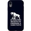 Funny Paleontology Big Cat Prehistoric C Custodia per iPhone XR Dente a sciabola Tiger Evolution Reset Vintage Umorismo amante degli animali
