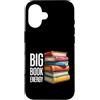 Big Book Energy Brand Merch Custodia per iPhone 16 Lettura divertente di energia del libro grande per insegnanti donne lettori