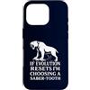 Funny Paleontology Big Cat Prehistoric C Custodia per iPhone 16 Pro Dente a sciabola Tiger Evolution Reset Vintage Umorismo amante degli animali
