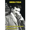 Nikola Tesla "How Cosmic Forces Shape Our Destinies" and "Talking wi (Tascabile)
