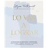 Lysa TerKeurst Lo vas a lograr (Tascabile)
