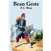 Percival Christopher Wren P C Wren Beau Geste (Tascabile)