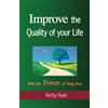 Kerby Kuek Improve the Quality of Life with the Power of Feng Shui (Tascabile)