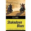 Masi C G Masi C G Masi Shakedown Blues (Tascabile)