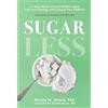 Nicole M. Avena PhD Sugarless (Copertina rigida)
