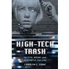 Carolyn L. Kane High-Tech Trash (Tascabile)
