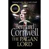 Bernard Cornwell The Pagan Lord (Tascabile) Last Kingdom Series