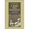 Liguori Il mondo degli psicoanalisti. Formazione psicoanalitica e qualità dei rapporti tra colleghi
